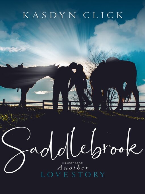 Title details for Saddlebrook by Kasdyn Click - Wait list